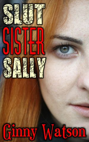 Slut Sister Sally