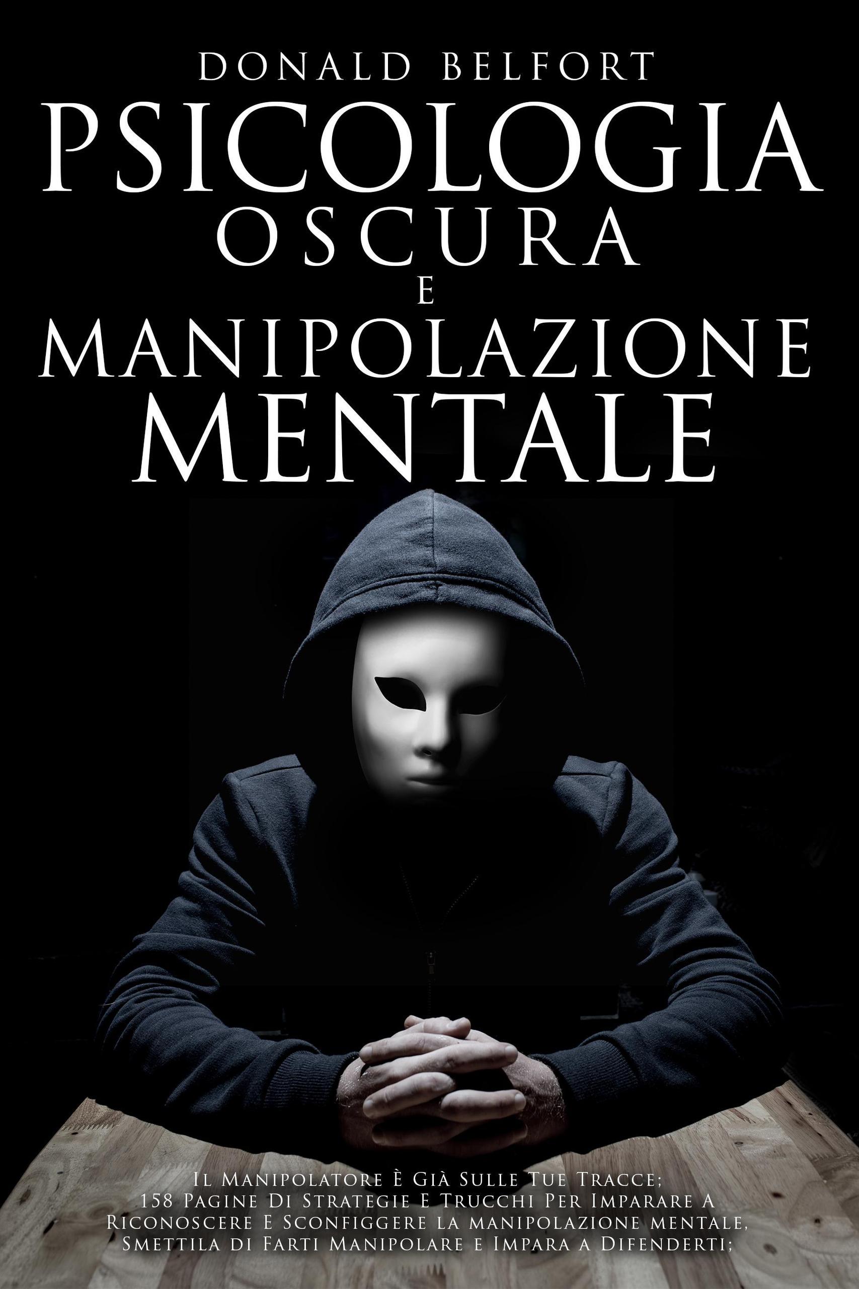 Smashwords – Psicologi Oscura e Manipolazione Mentale – a book by ...