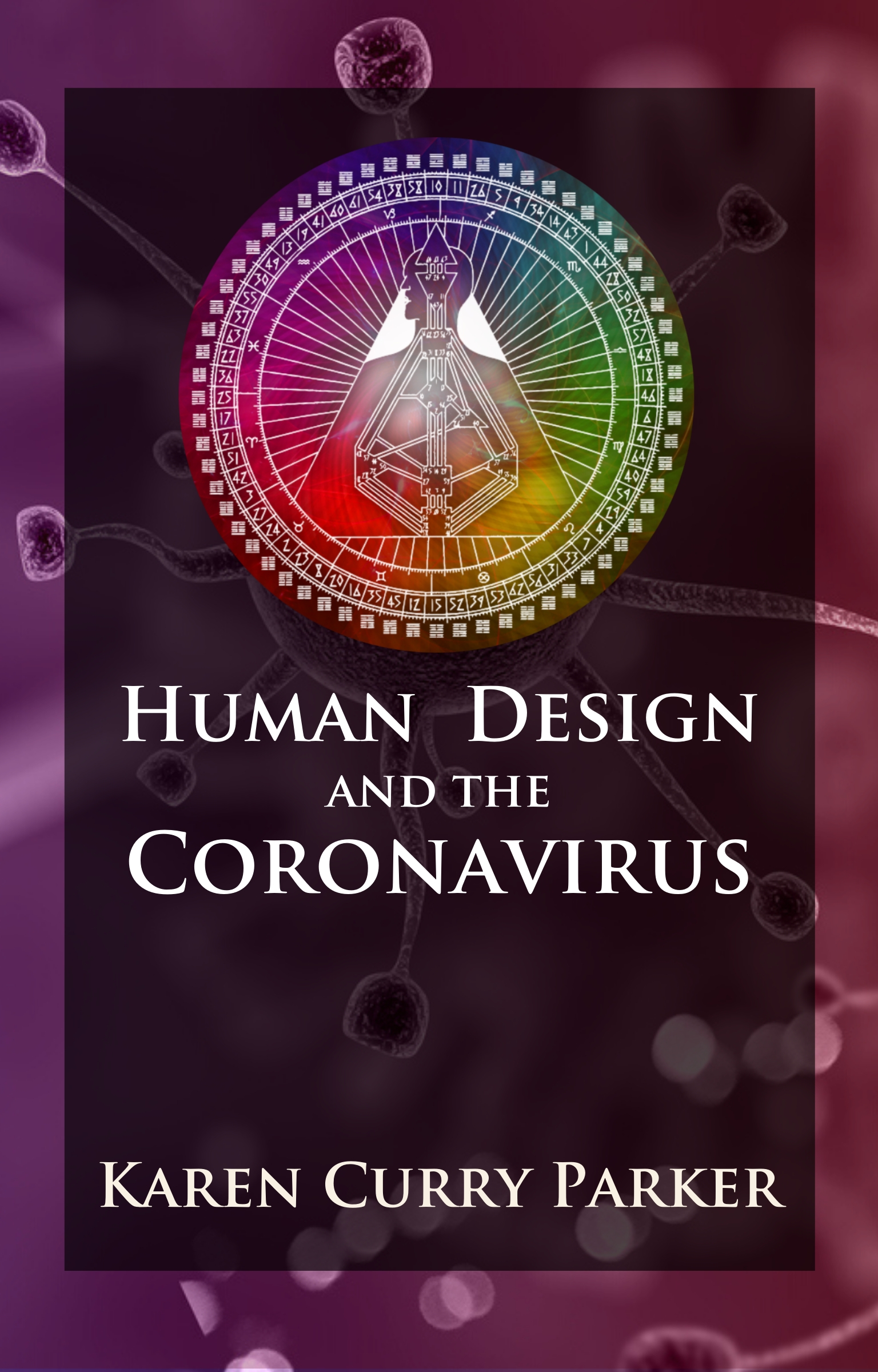 Smashwords – Human Design and the Coronavirus – a book by Karen Curry Parker