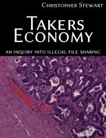 Takers Economy : An Inquiry into Illegal File Sharing