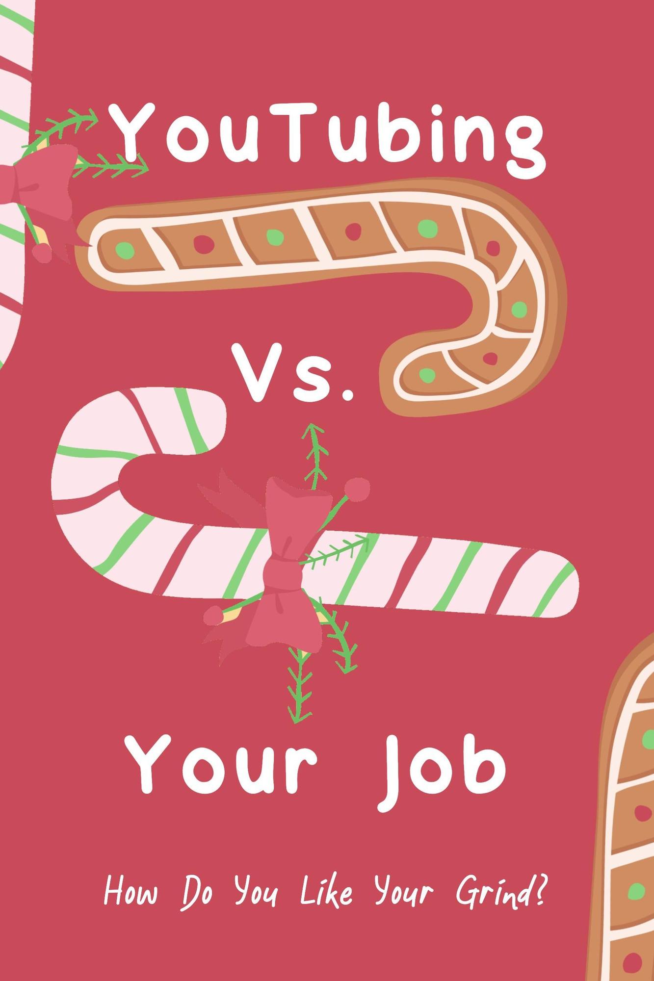 Smashwords YouTubing Vs Your Job How Do You Like Your Grind A smashwords-youtubing-vs-your-job-how-do-you-like-your-grind-a