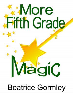 More Fifth Grade Magic