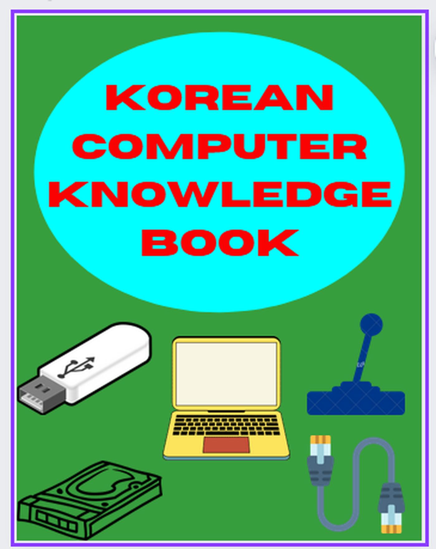 Smashwords – Korean Computer Knowledge Book – a book by bobby singh