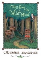 Tales from the Wild Wood