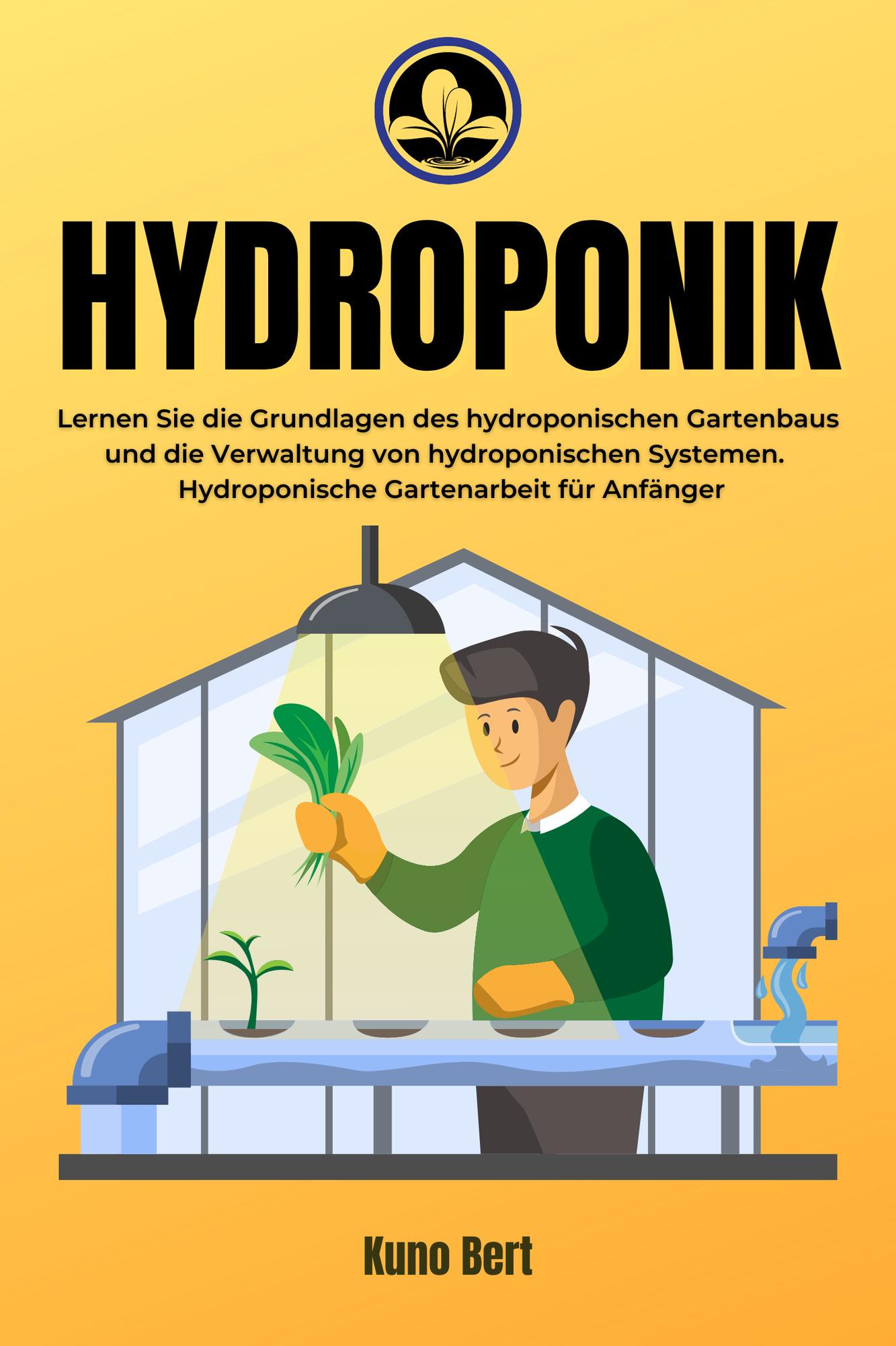 Smashwords Hydroponik Lernen Sie die Grundlagen des hydroponischen