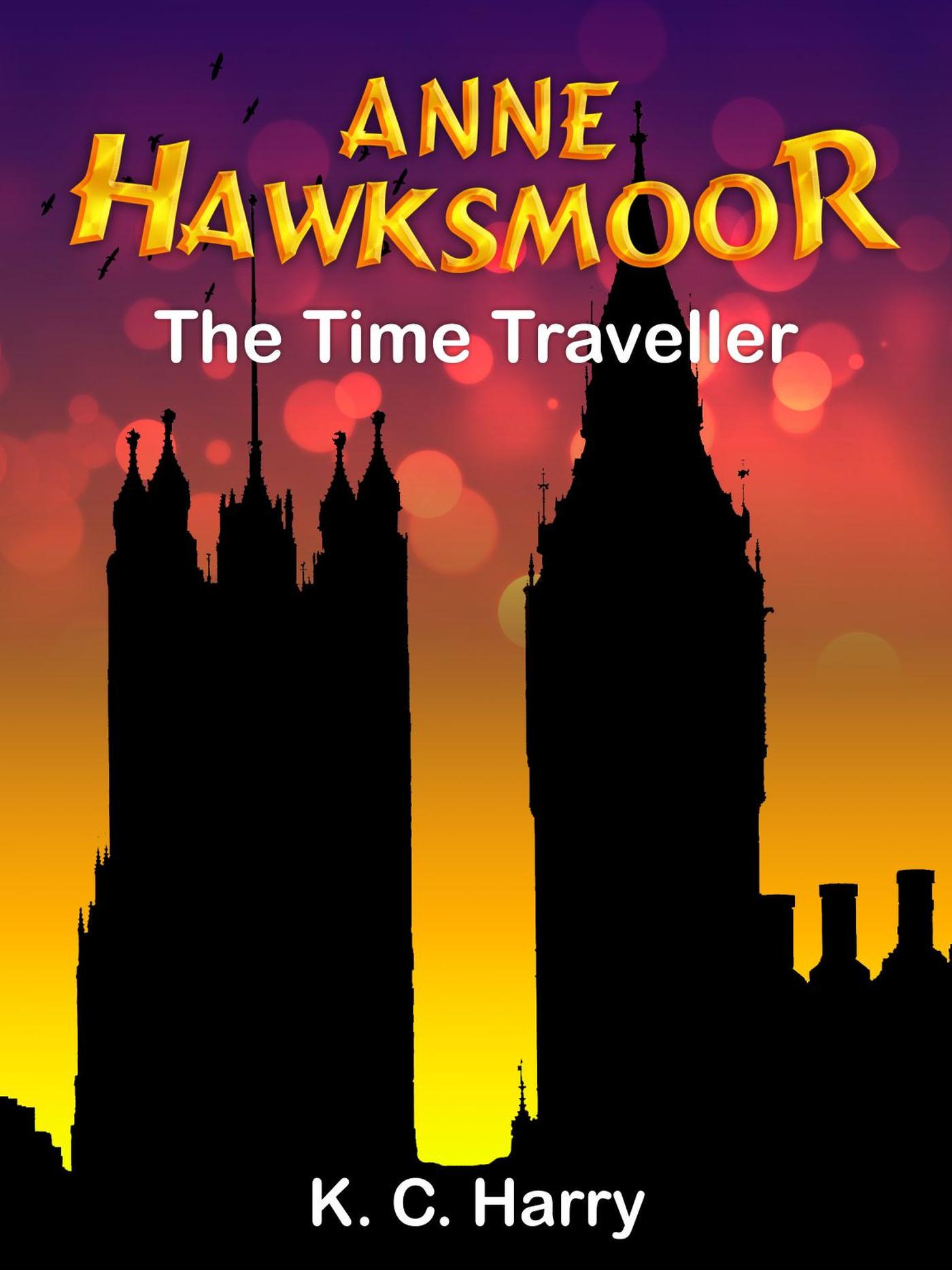 Smashwords Anne Hawksmoor The Time Traveller a book by KC Harry