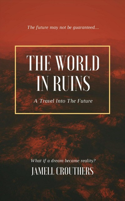 Smashwords – The World in Ruins: A Travel into the Future – a book by ...