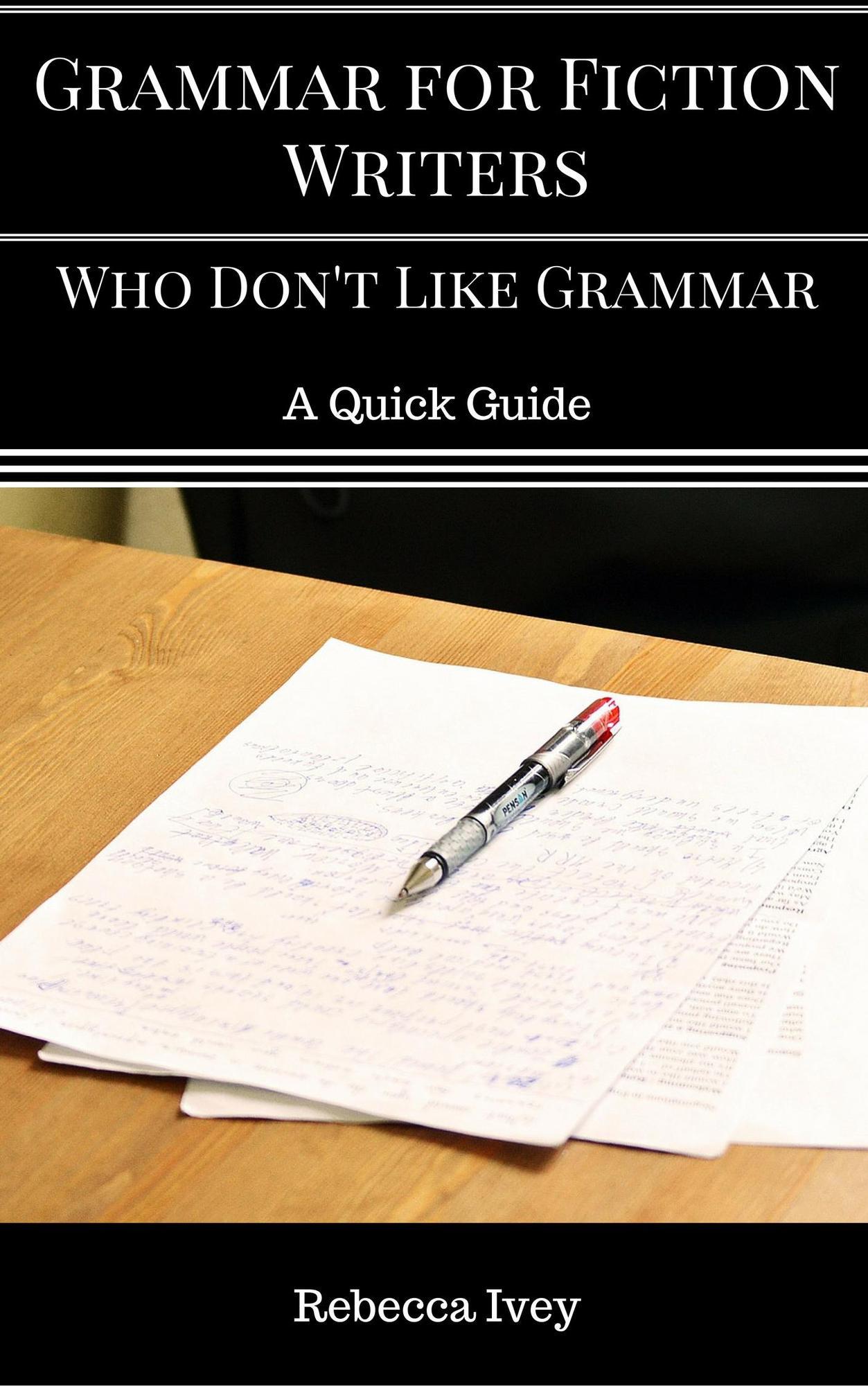 smashwords-grammar-for-fiction-writers-who-don-t-like-grammar-a