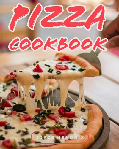 smashwords-pizza-cookbook-a-book-by-joyce-hendrix