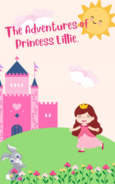 Smashwords – The Adventures of Princess Lillie (The Beginning) – a book ...