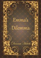 Cover for 'Emma's Dilemma'
