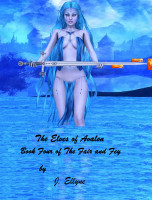 The Elves of Avalon, Book 4 of the Fair and Fey