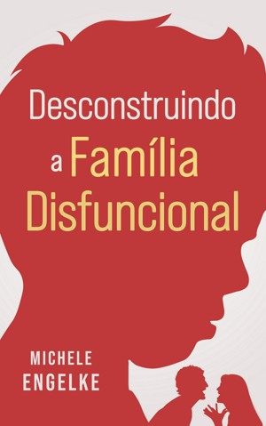 Família Narcisista Entenda o Impacto e Cure-Se 2021, PDF, Família