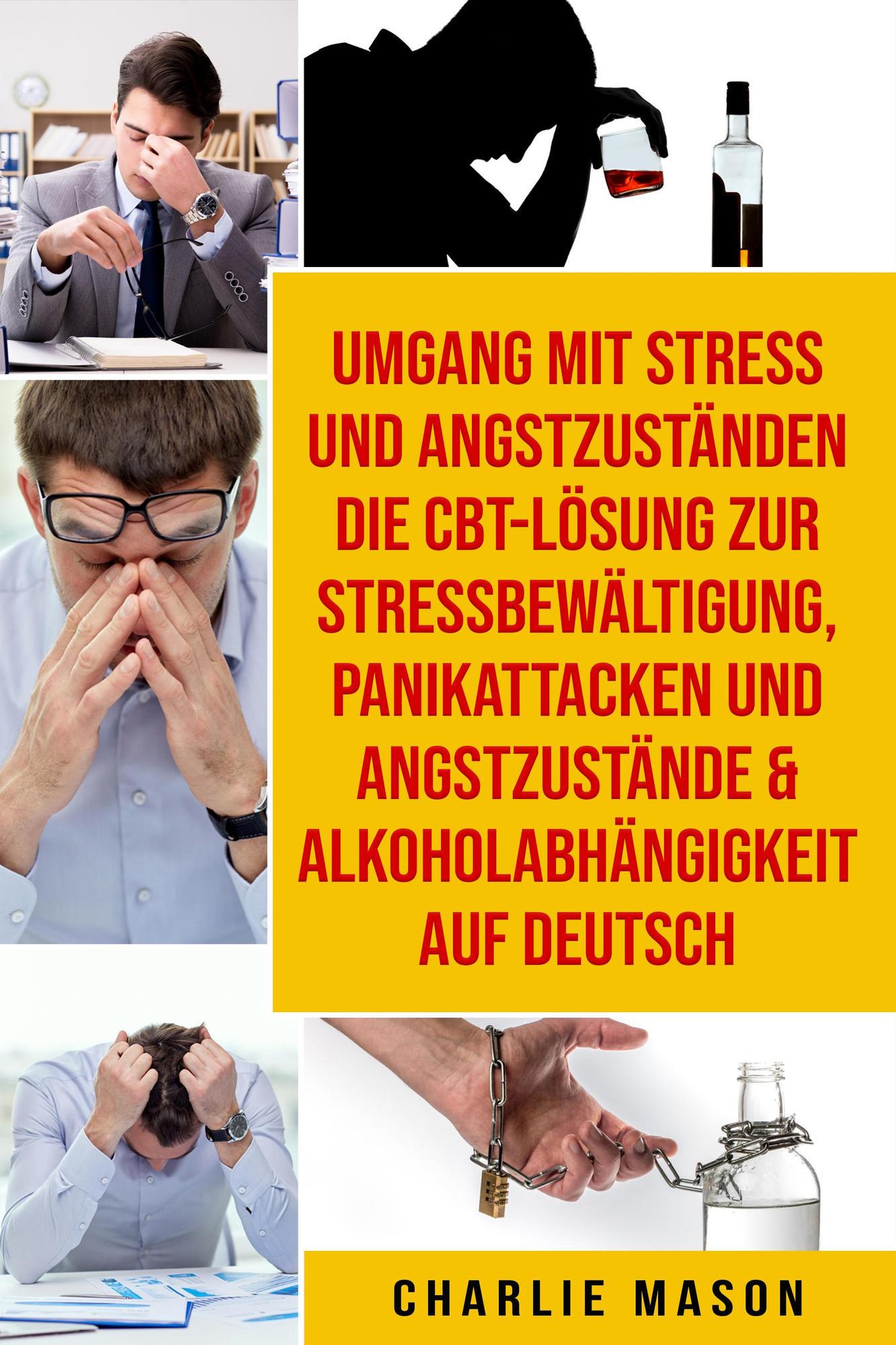 Smashwords – Umgang mit Stress und Angstzuständen Die CBT-Lösung zur
