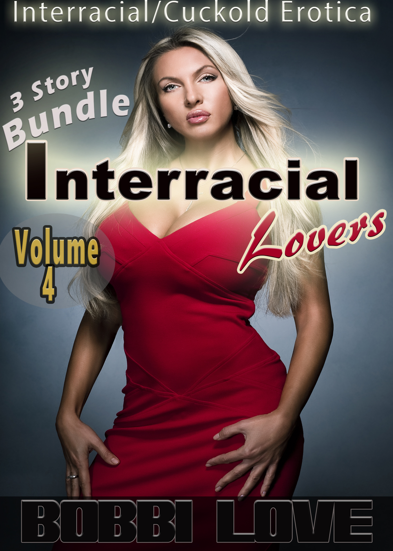 Smashwords â€“ Interracial Lovers (Interracial Erotica Bundle): Volume 4 â€“ a  book by Bobbi Love