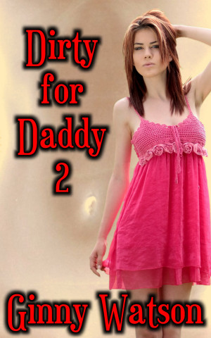 Dirty For Daddy 2