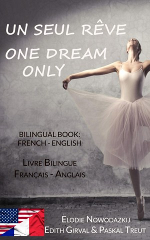 Smashwords – Un Seul Rêve / One Dream Only