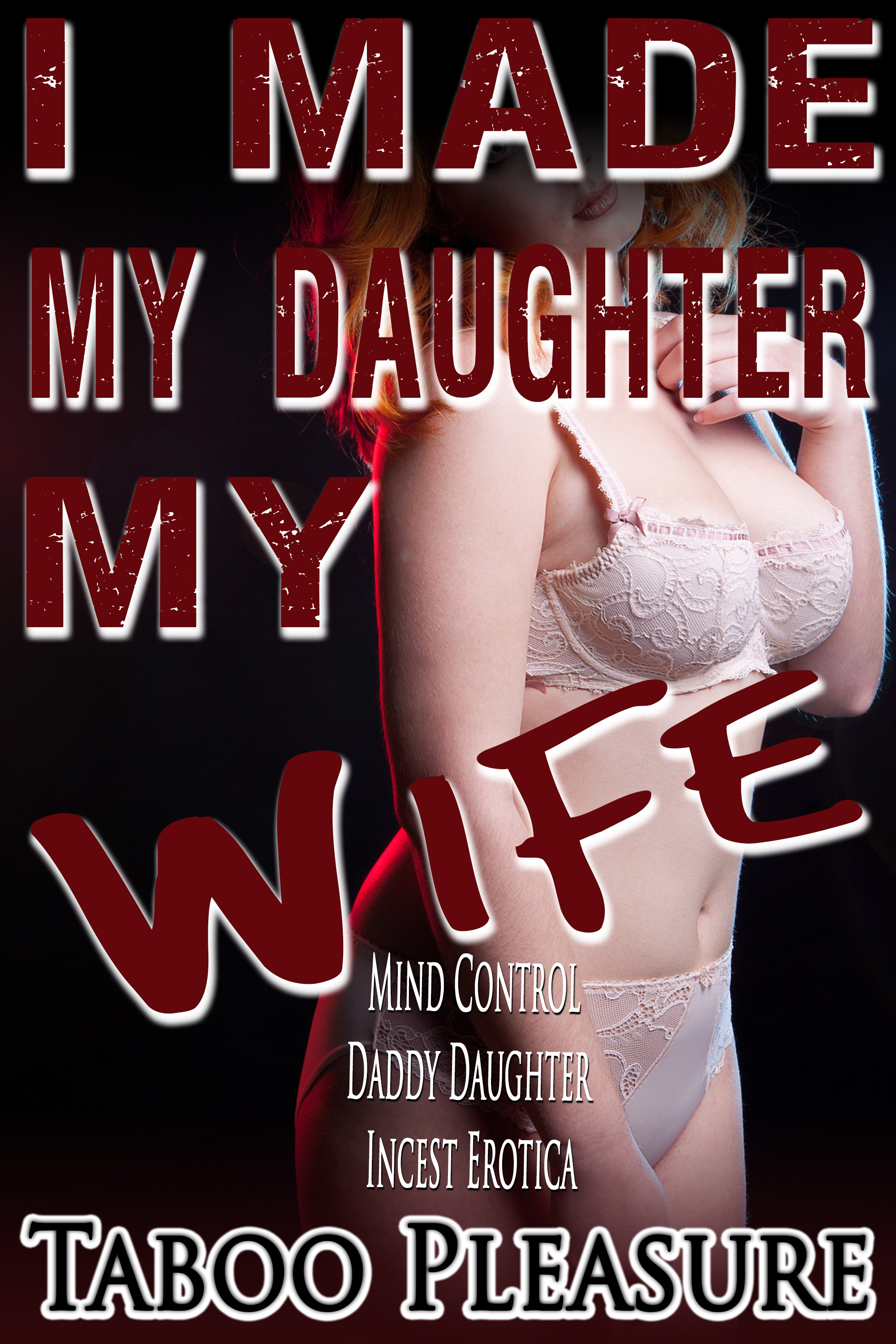 Daddy-Daughter Incest Erotica