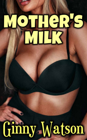 Mother's Milk