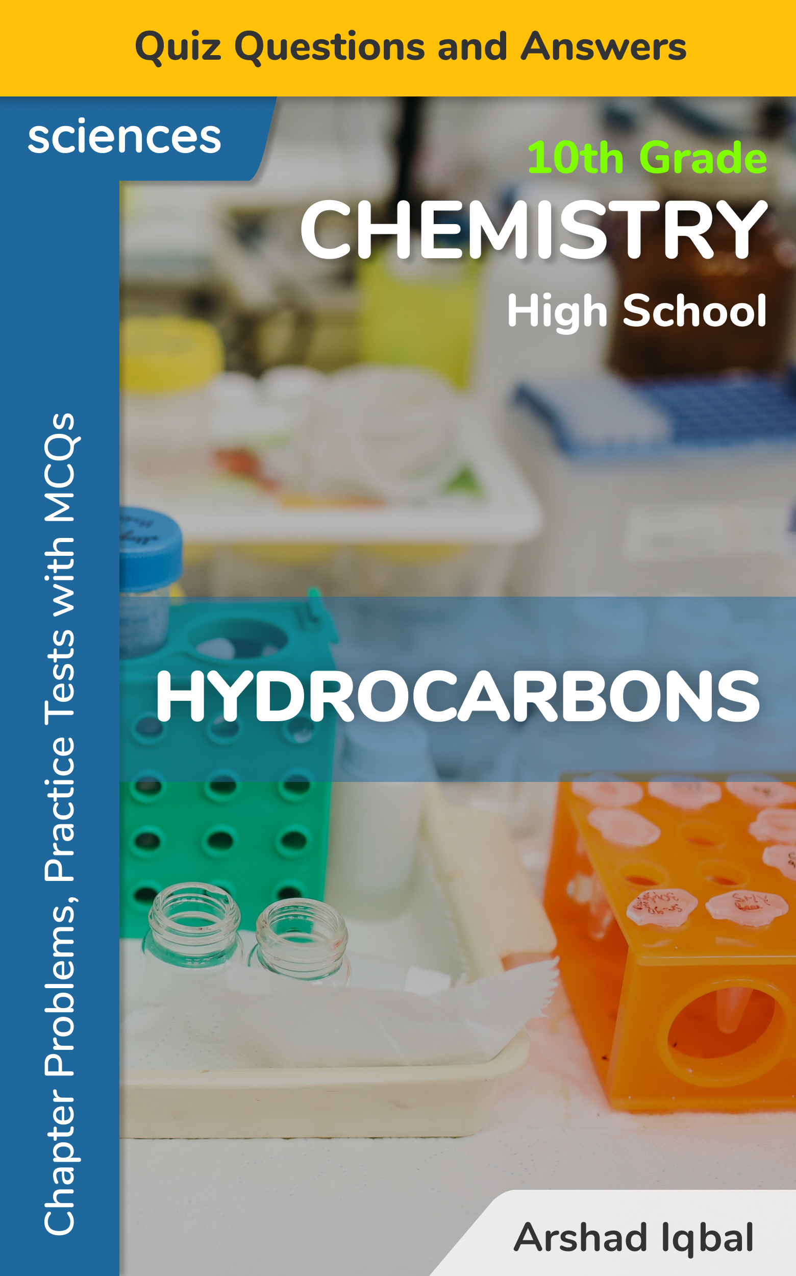 Smashwords Hydrocarbons Multiple Choice Questions And Answers Mcqs Quiz Practice Tests Problems With Answer Key 10th Grade Chemistry Worksheets Quick Study Guide A Book By Arshad Iqbal