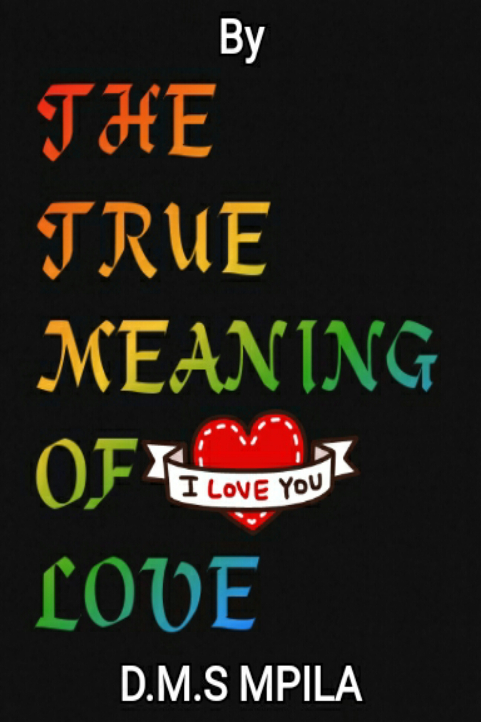 Meaning love is of the what What is