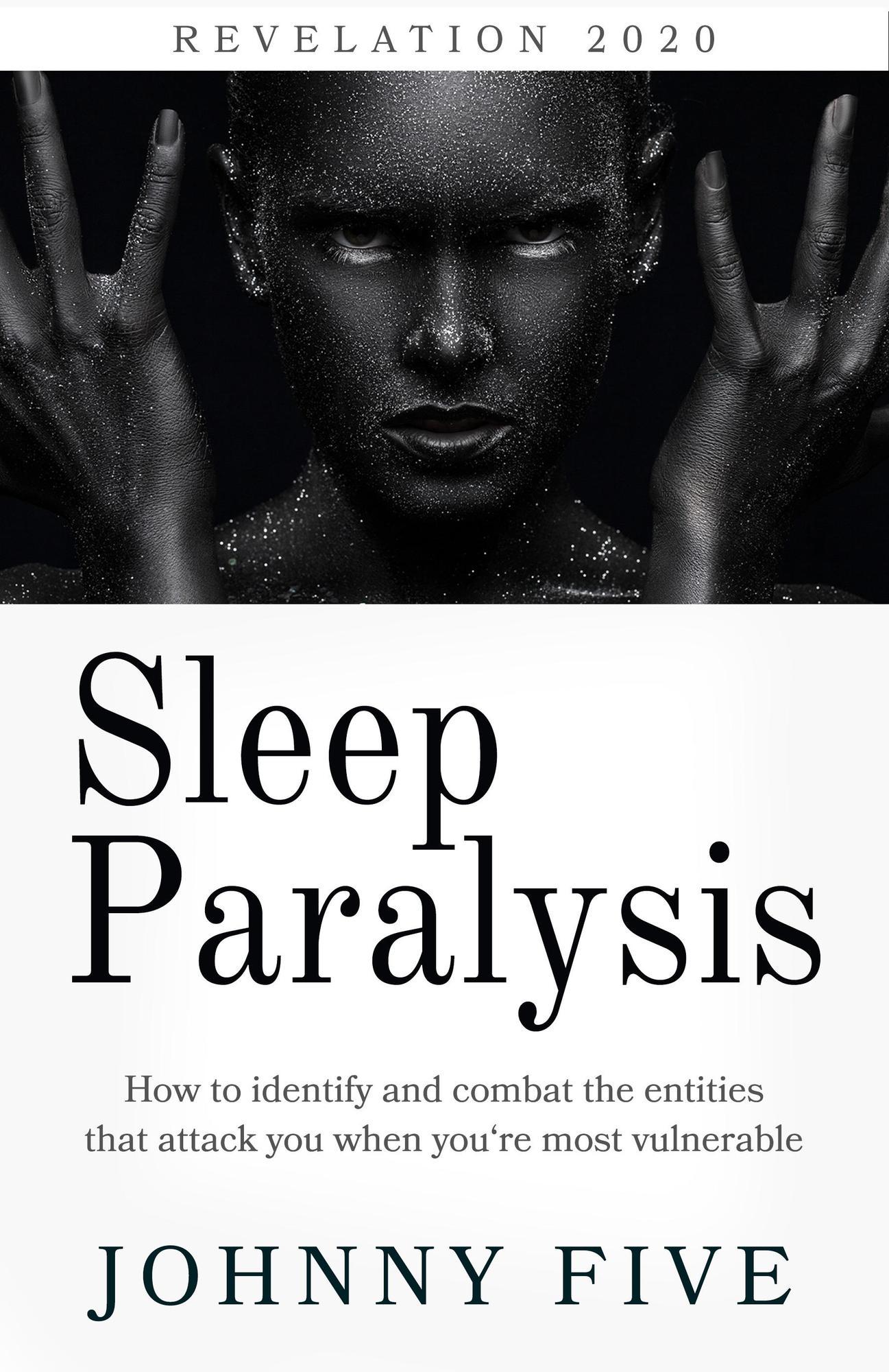 Smashwords Sleep Paralysis A Book By Johnny Five