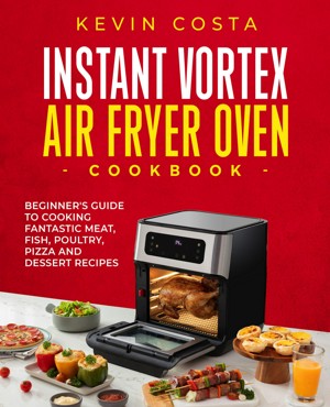 Awesome Instant Vortex Plus Accessories - Instant Pot Cooking  Air fryer  oven recipes, New air fryer recipes, Air fryer recipes easy