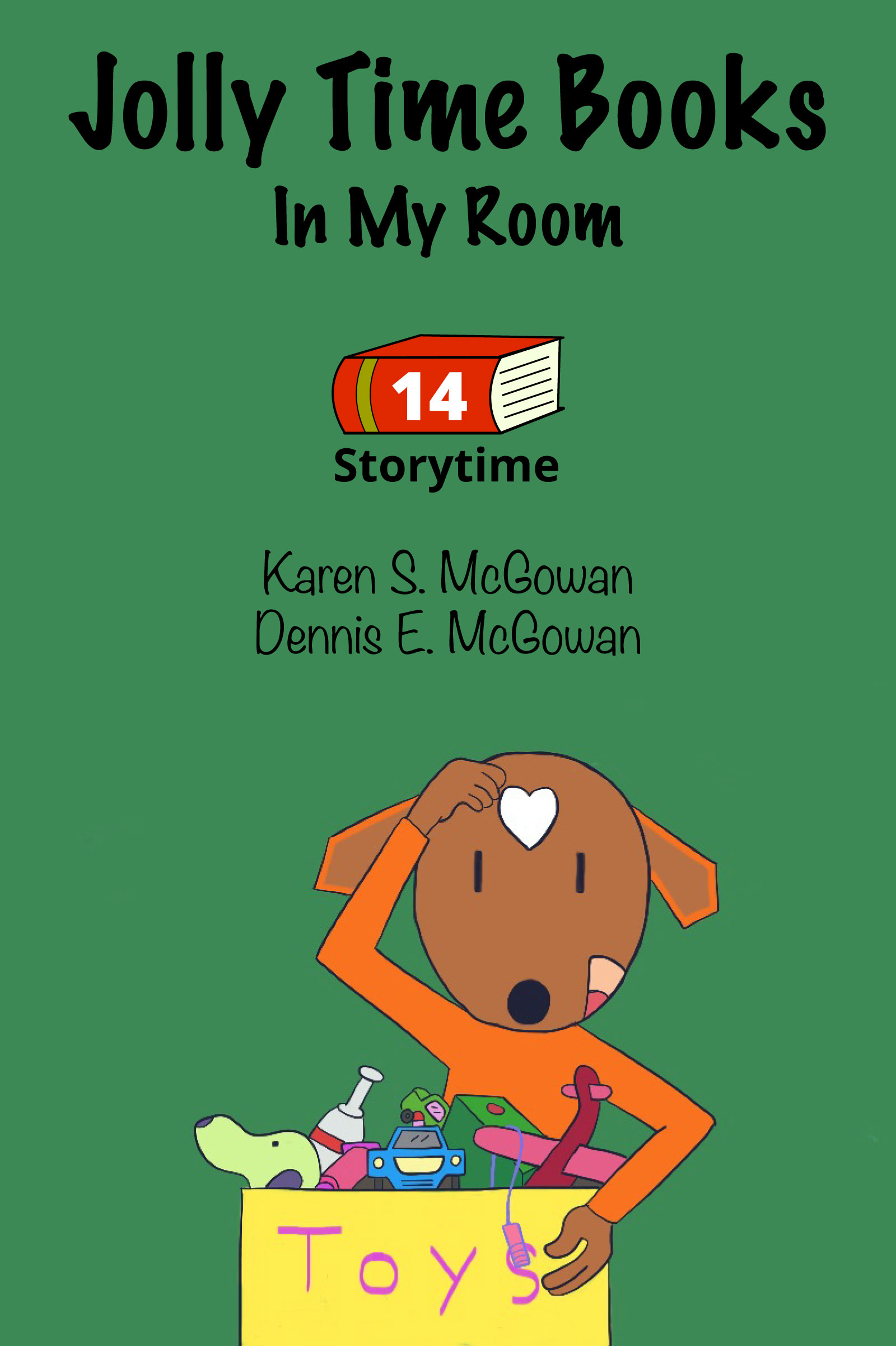 Jolly Time Books In My Room An Ebook By Karen S Mcgowan Dennis E Mcgowan