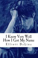 Cover for 'I Know Very Well How I Got My Name'