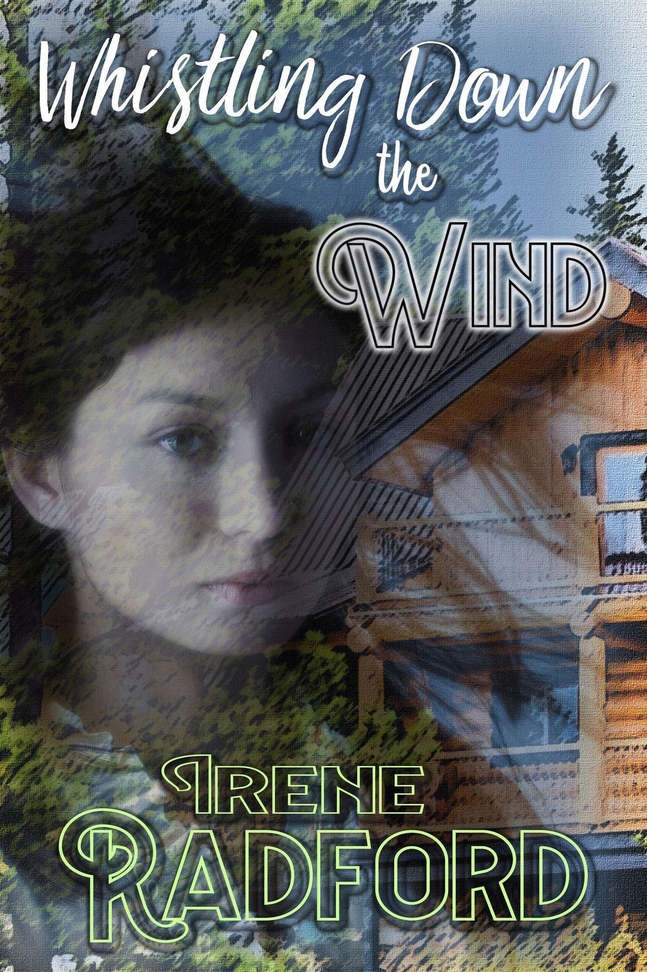 Smashwords Whistling Down the Wind a book by Irene Radford