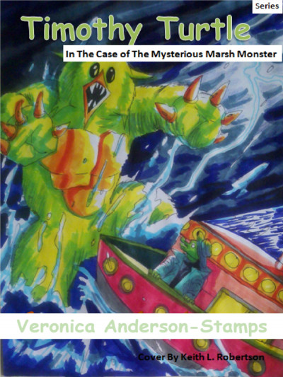 Smashwords – Timothy Turtle In the Case of The Mysterious Marsh Monster ...