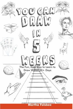 Learn how to draw - Fun & Easy: 1007 Drawings to Sketch in 5 Minutes or  Less (for Kids and Adults; With Three Difficulty Levels)