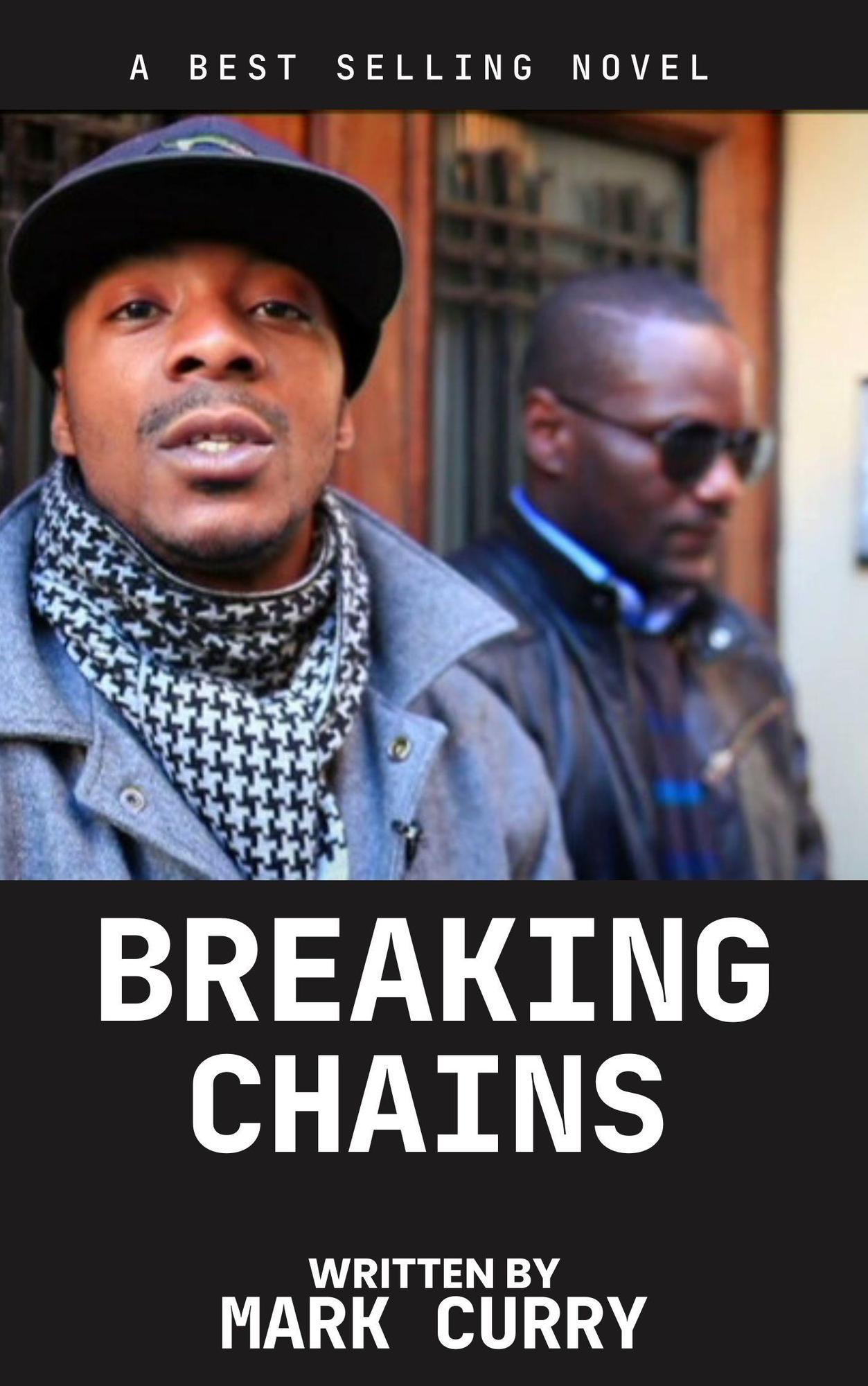 Smashwords Breaking Chains a book by MARK CURRY