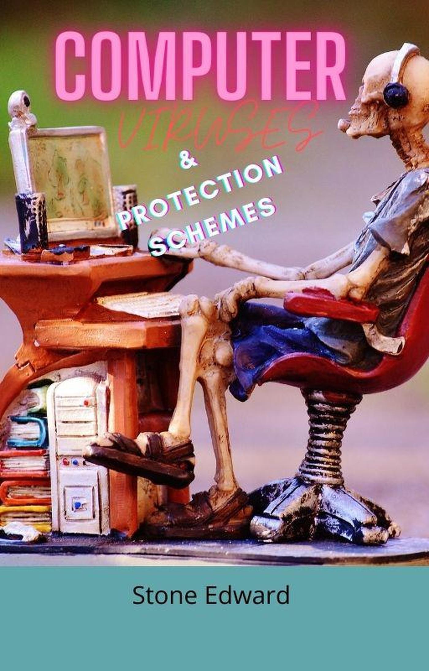 Smashwords computer viruses protection schemes a book by stone edward