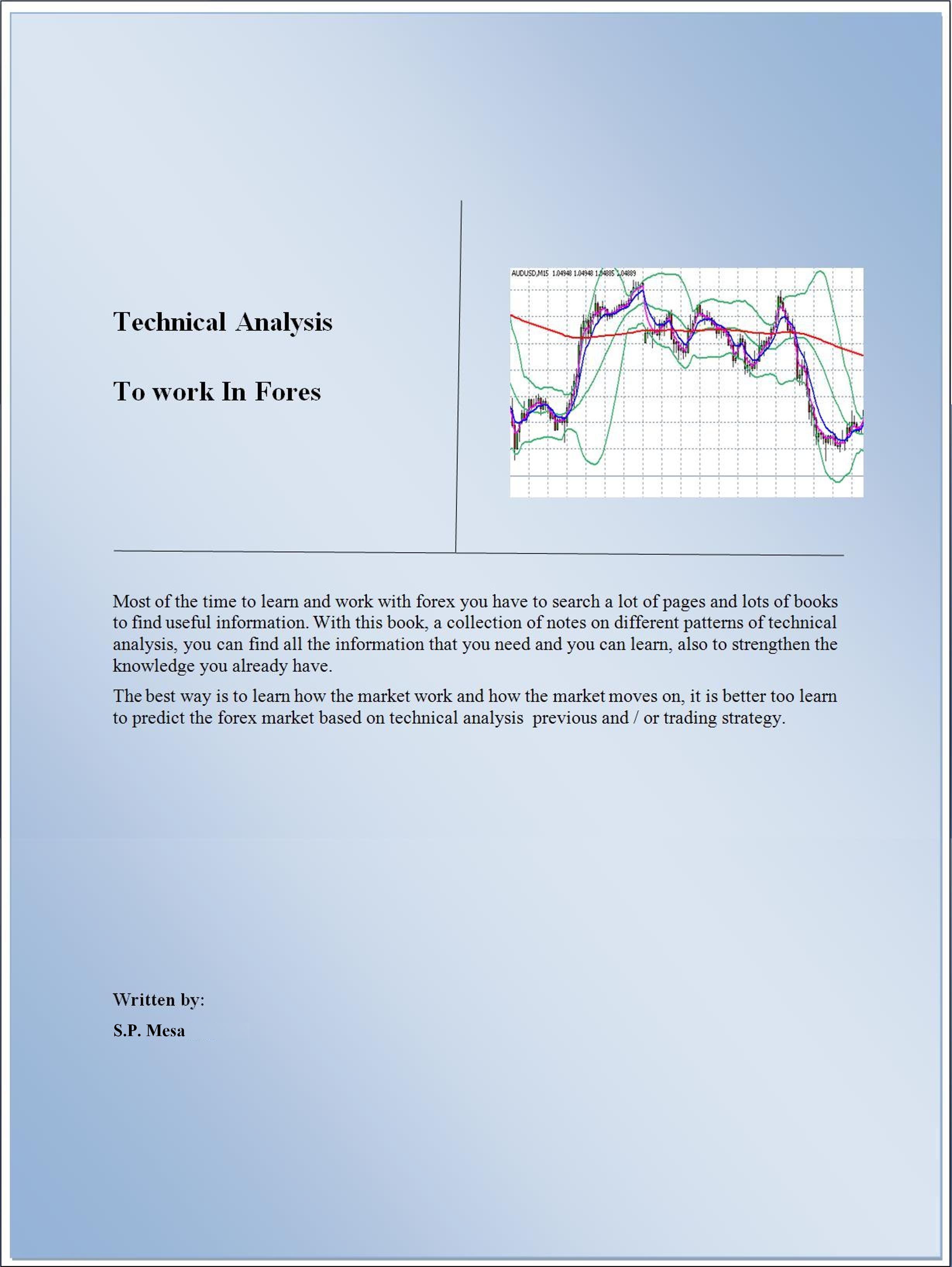 Technical Analysis To Work In Forex An Ebook By S P Mesa - 