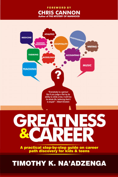 Smashwords – Greatness & Career – A Book By Timothy K. Na'adzenga