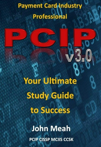Smashwords – Payment Card Industry Professional: PCIP 3.0 – a book by ...