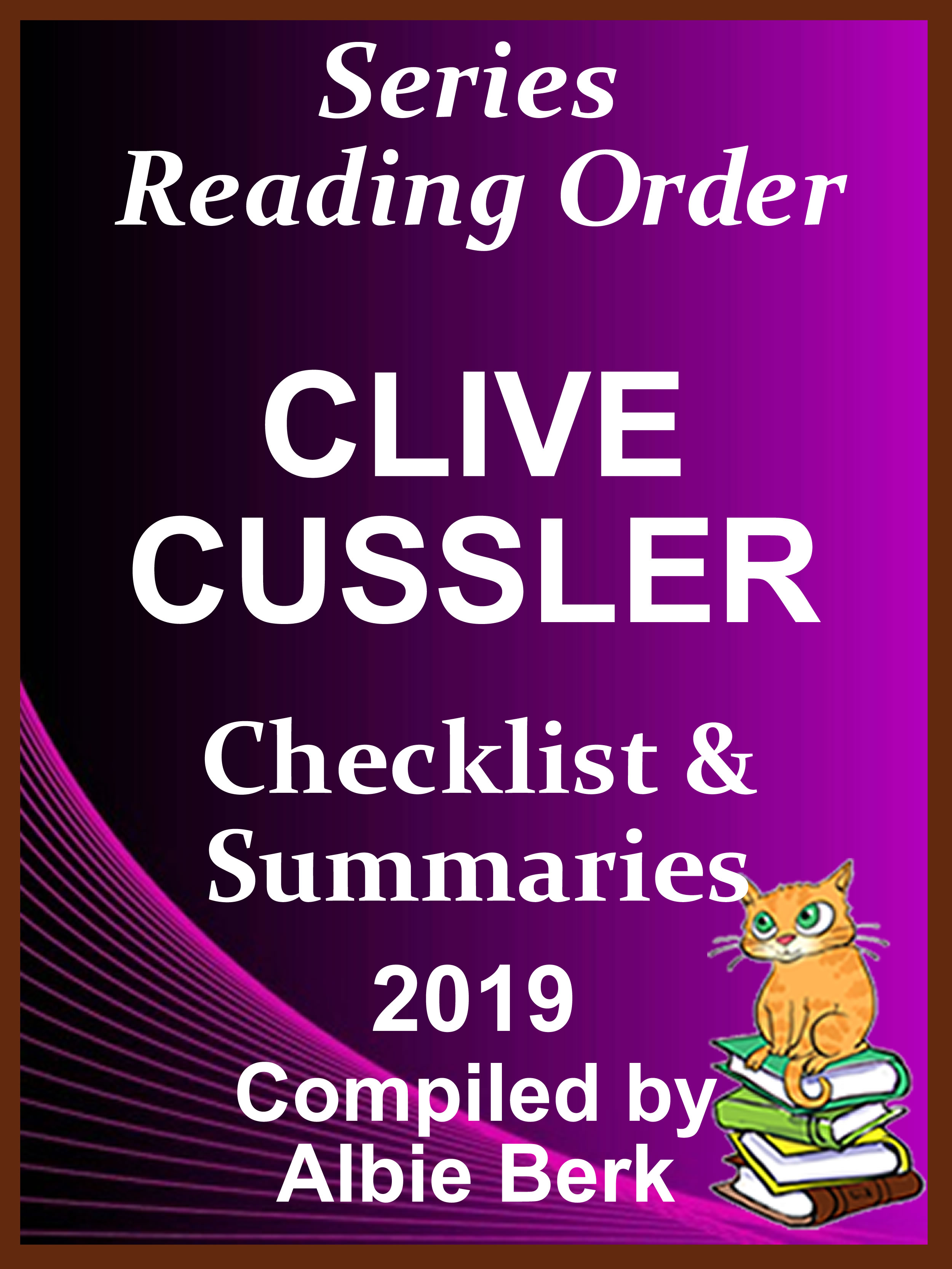 Smashwords Clive Cussler S Dirk Pitt Series Best Reading Order With Summaries Checklist Compiled By Albie Berk A Book By Albie Berk