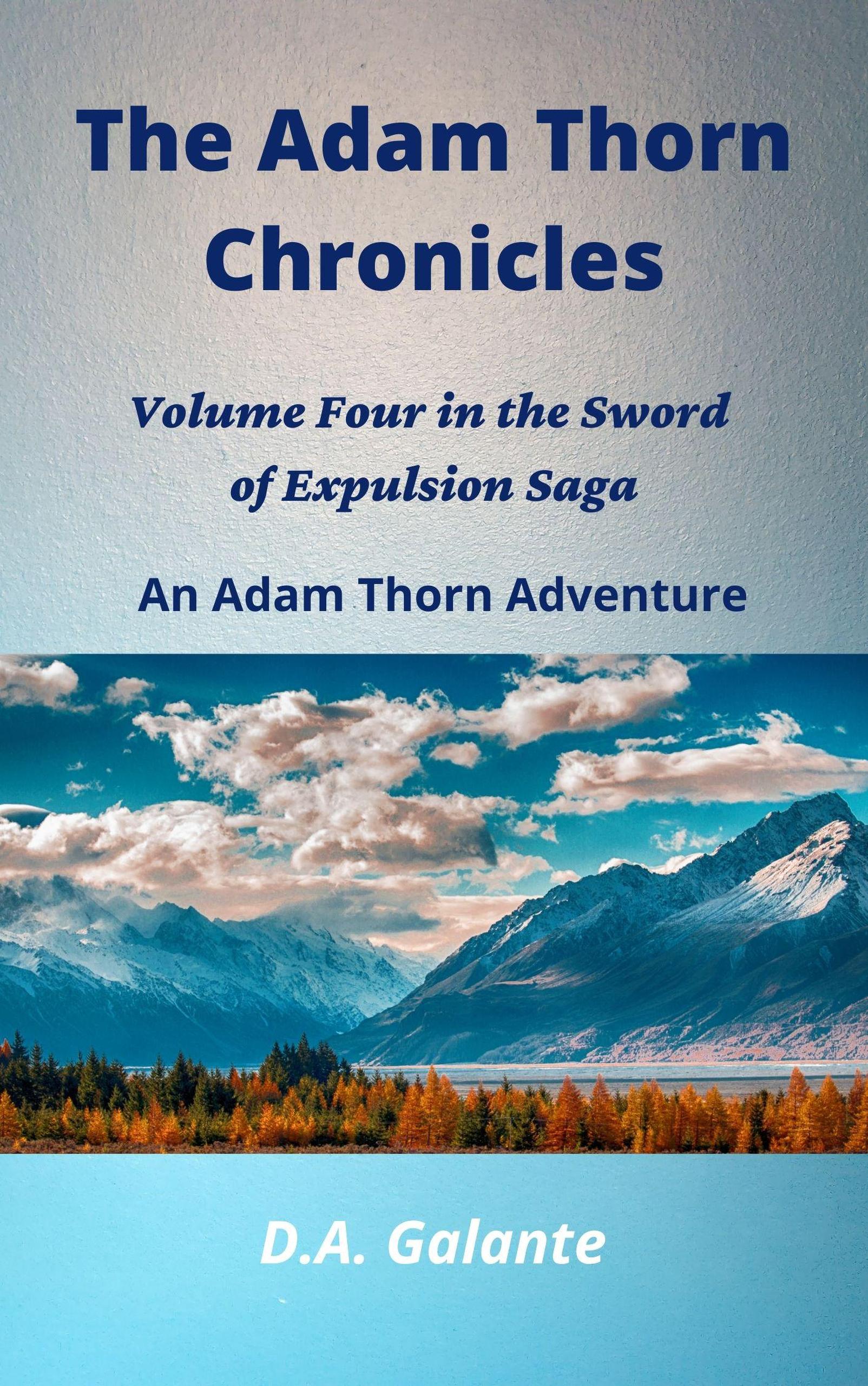 Smashwords – The Adam Thorn Chronicles – a book by D.A. Galante