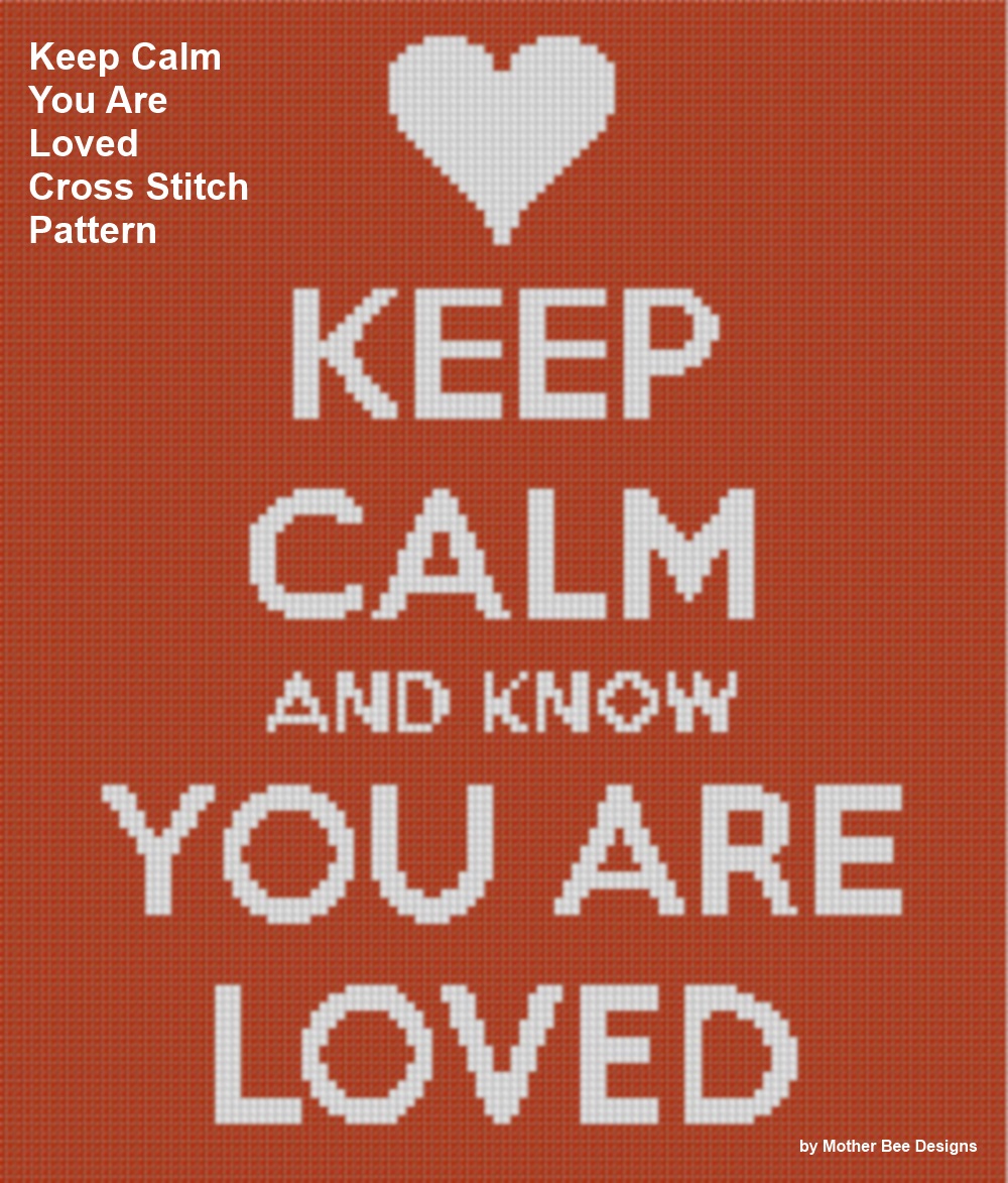 Get E Book Keep Calm You Are Loved Cross Stitch Pattern - 