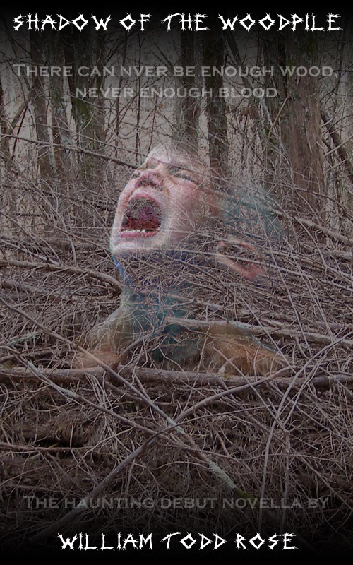 Shadow of the Woodpile by William Todd Rose