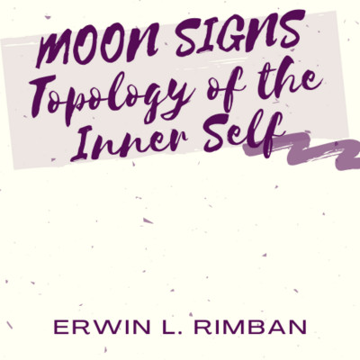 Smashwords – MOON SIGNS Topology of the Inner Self – a book by ERWIN RIMBAN