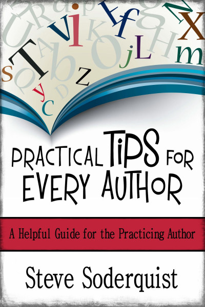 Smashwords – Practical Tips For Every Author – A Book By Steve Soderquist