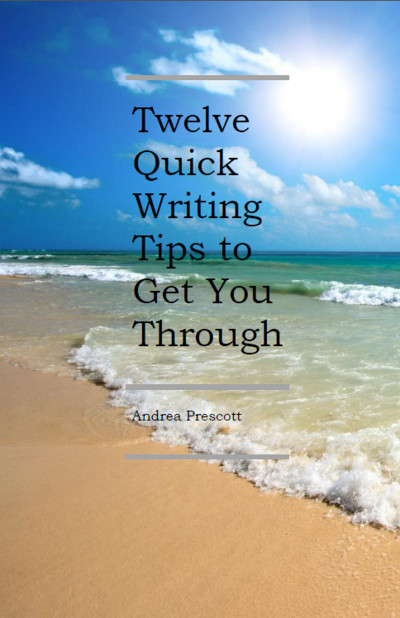Smashwords – Twelve Quick Writing Tips to Get You Through – a book by ...