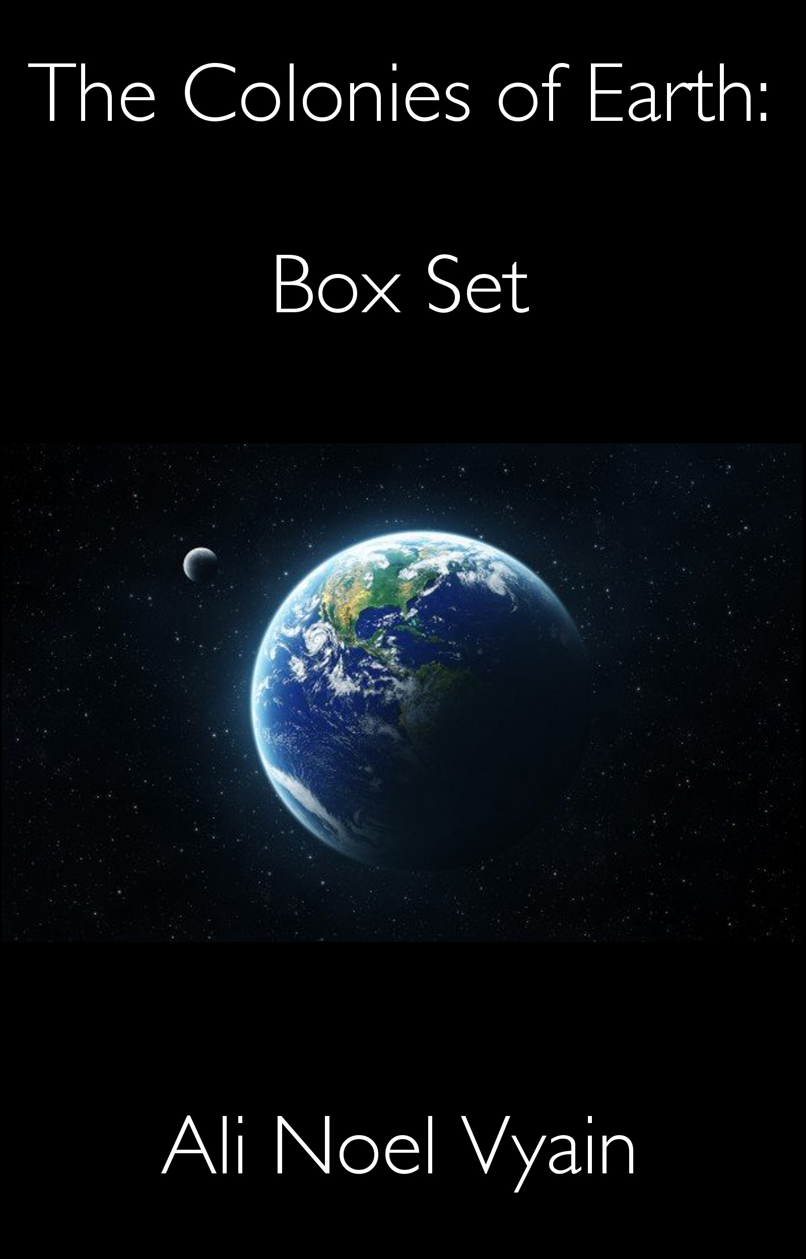 Unique Book Title #36 The Colonies of Earth Box Set – Ali Noel Vyain