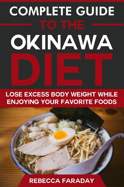 Smashwords Complete Guide To The Okinawa Diet Lose Excess Body Weight While Enjoying Your