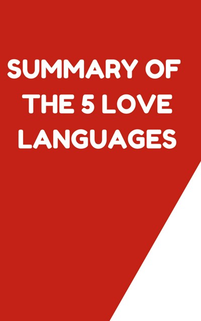 Smashwords – Summary of The 5 Love Languages – a book by B Mind