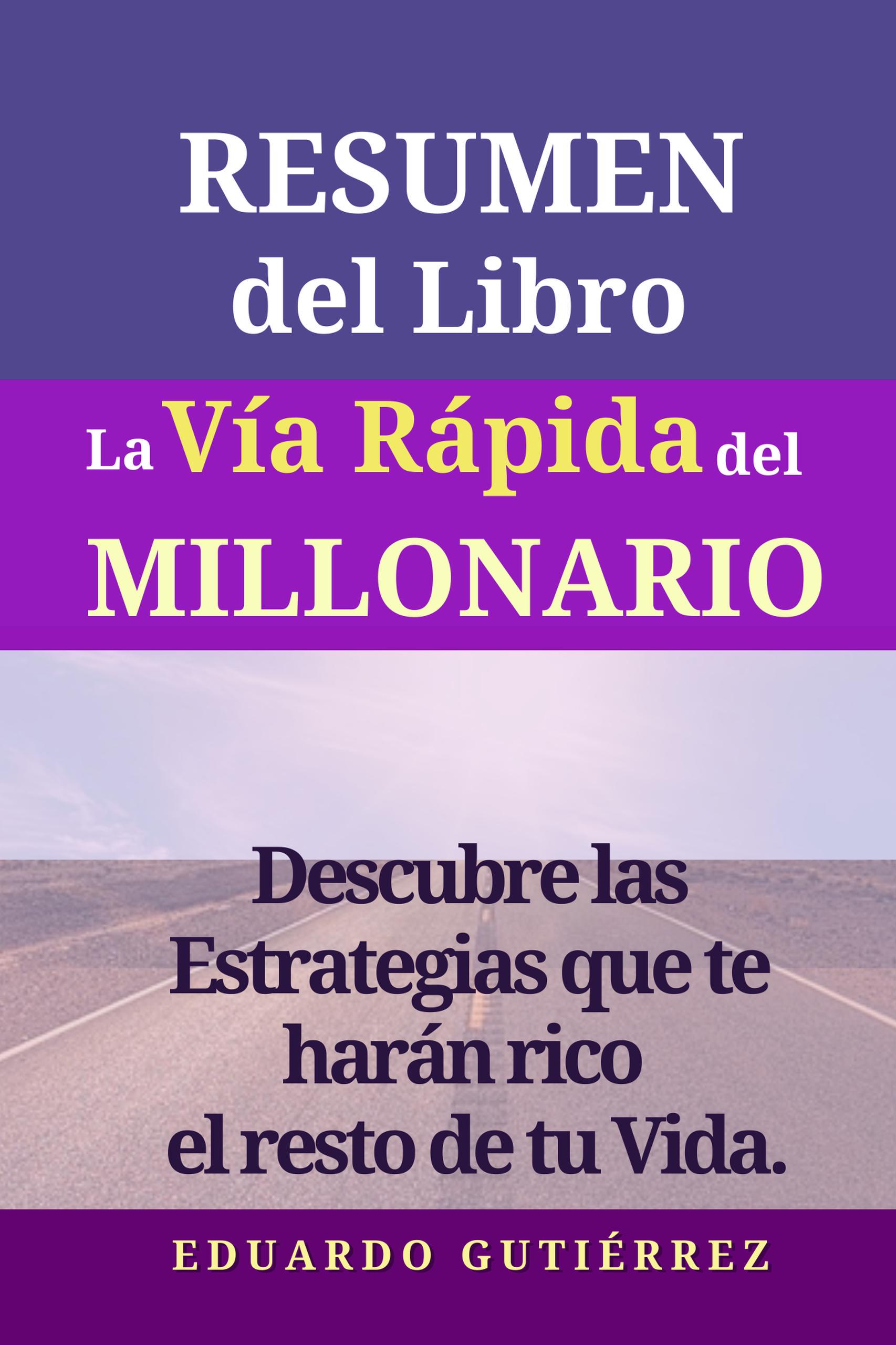 smashwords-resumen-del-libro-la-v-a-r-pida-del-millonario-a-book