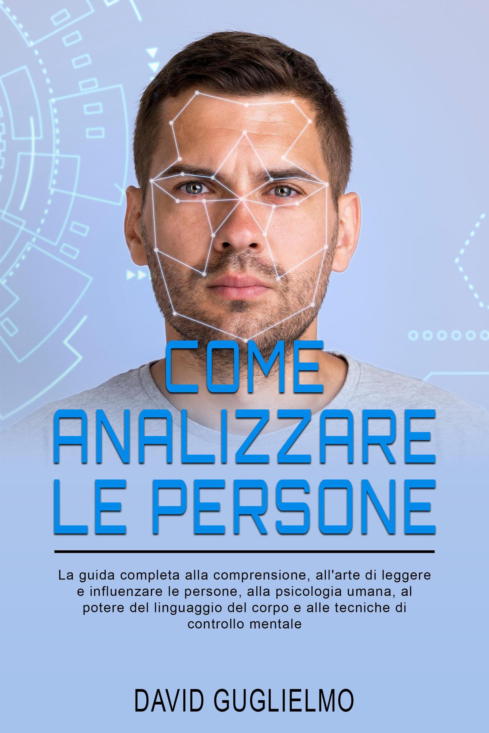 Smashwords – Come Analizzare Le Persone: Guida Completa Alla ...