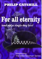 Cover for 'For all Eternity (And not a Single Day Less)'